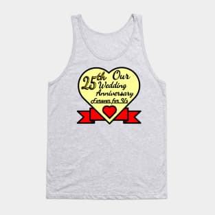 Our 25th Wedding anniversary Tank Top